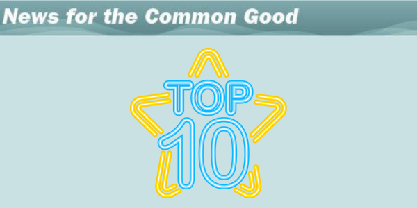 News for the Common Good email logo appears above the words "Top 10" imposed over a star